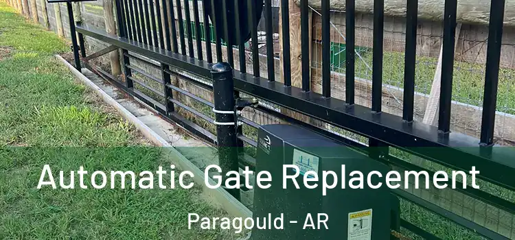 Automatic Gate Replacement Paragould - AR