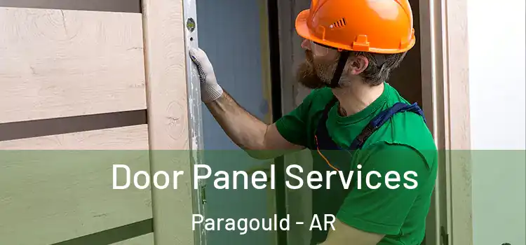 Door Panel Services Paragould - AR