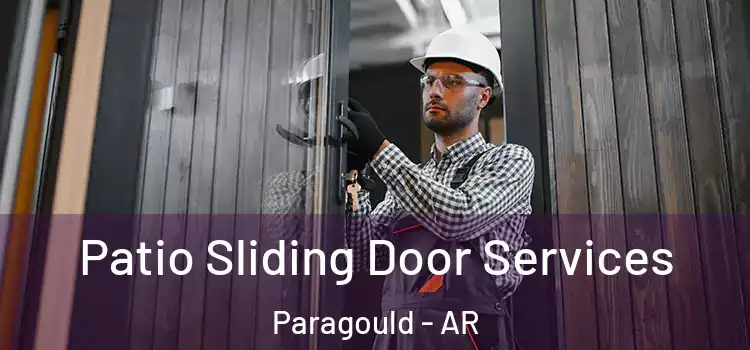 Patio Sliding Door Services Paragould - AR